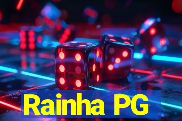 Rainha PG